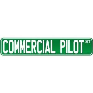  New  Commercial Pilot Street Sign Signs  Street Sign 