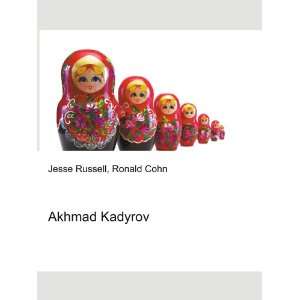  Akhmad Kadyrov Ronald Cohn Jesse Russell Books