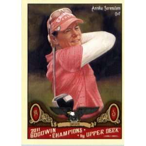 2011 Upper Deck Goodwin Champions 31 Annika Sorenstam / Golf   Trading 