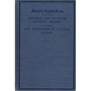   Of Chillon Merrills English Texts Matthew and Byron Arnold Books