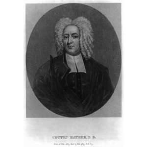 Cotton Mather,1663 1728,New England Puritan minister