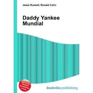 Daddy Yankee Mundial Ronald Cohn Jesse Russell  Books