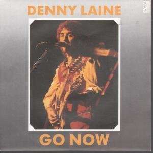    GO NOW 7 INCH (7 VINYL 45) UK RIO DIGITAL 1988 DENNY LAINE Music