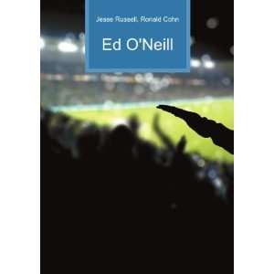 Ed ONeill [Paperback]