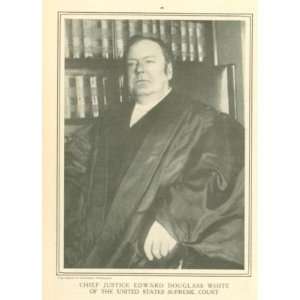  1911 Print Edward Douglass White Supreme Court Justice 