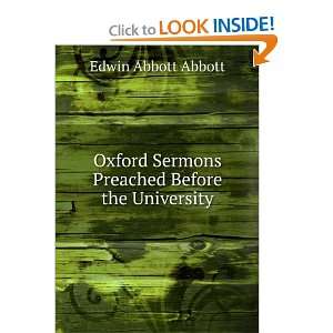   Sermons Preached Before the University Edwin Abbott Abbott Books