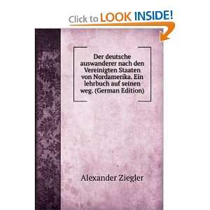   seinen weg. (German Edition) (9785873900039) Alexander Ziegler Books