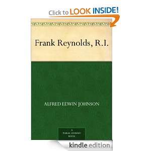 Frank Reynolds, R.I. Alfred Edwin Johnson  Kindle Store