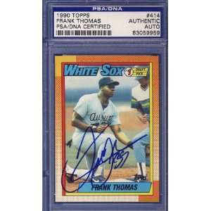 1990 Topps Frank Thomas White Sox Signed Card PSA/DNA  