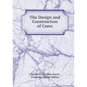   of Cams Frederick Arthur Halsey Charles Follansbee Smith Books