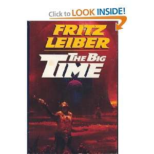  Big Time, The Fritz Leiber Books