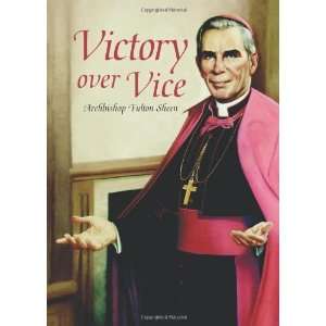  Victory Over Vice [Paperback] Fulton J. Sheen Books