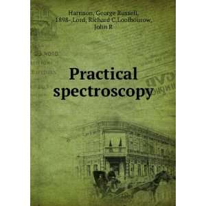  Practical spectroscopy, George Russell Lord, Richard 