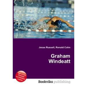  Graham Windeatt Ronald Cohn Jesse Russell Books