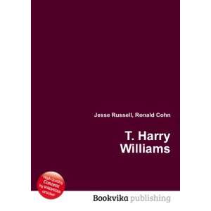  T. Harry Williams Ronald Cohn Jesse Russell Books