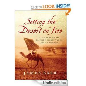   Secret War in Arabia, 1916 1918 James Barr  Kindle Store