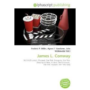  James L. Conway (9786132668240) Books