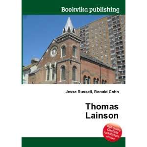  Thomas Lainson Ronald Cohn Jesse Russell Books