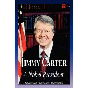  Jimmy Carter   A Nobel President (Biography 