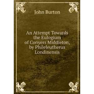   Conyers Middleton, by Phileleutherus Londinensis John Burton 
