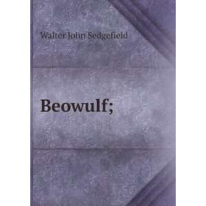  Beowulf; Walter John Sedgefield Books