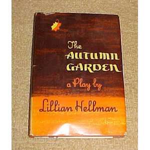   in Three Acts by Lillian Hellman Hardback 1951 Lillian Hellman Books