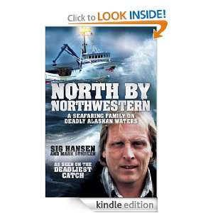 Deadliest Waters Mark Sundeen, Sig Hansen  Kindle Store