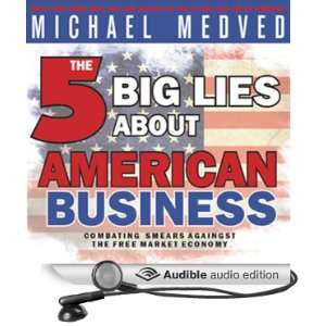   the Free Market Economy (Audible Audio Edition) Michael Medved Books