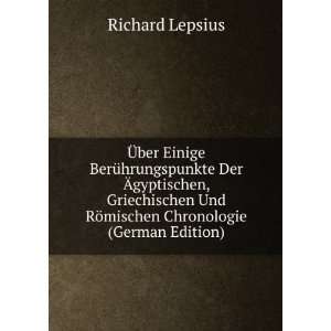   Und RÃ¶mischen Chronologie (German Edition) Richard Lepsius Books