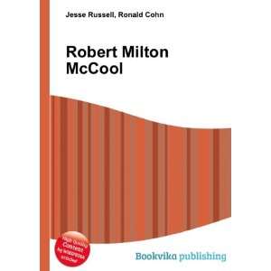  Robert Milton McCool Ronald Cohn Jesse Russell Books