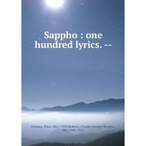  Sappho  one hundred lyrics.    Bliss, 1861 1929,Roberts 