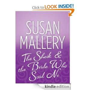   Sheik & the Bride Who Said No Susan Mallery  Kindle Store