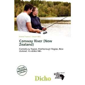  Conway River (New Zealand) (9786136748887) Delmar Thomas 