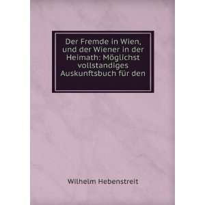  Der Fremde in Wien, und der Wiener in der Heimath MÃ 