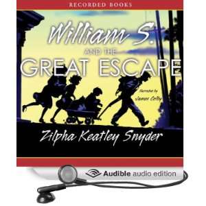  William S. and the Great Escape (Audible Audio Edition 