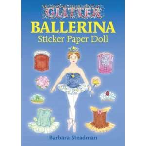  Ballerina Sticker Paper Doll [With Stickers][ GLITTER BALLERINA 