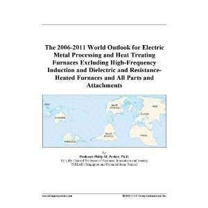 World Outlook for Electric Metal Processing and Heat Treating Furnaces 