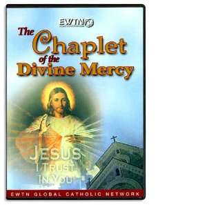    The Chaplet of the Divine Mercy EWTN   DVD