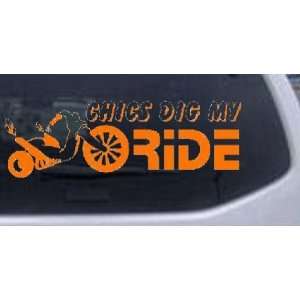 Chics Dig My Ride Funny Car Window Wall Laptop Decal Sticker    Orange 