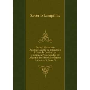   Escritores Modernos Italianos, Volume 3 Saverio Lampillas Books