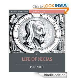Plutarchs Lives Life of Nicias [Illustrated] Plutarch, Charles 