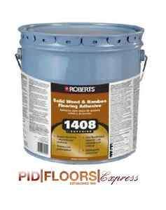 Roberts 1408 Urethane Wood Flooring Adhesive 5 Gallon  