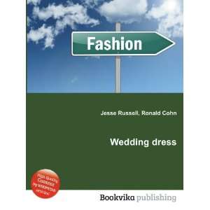  Wedding dress Ronald Cohn Jesse Russell Books